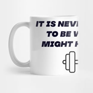 Never too late Mug